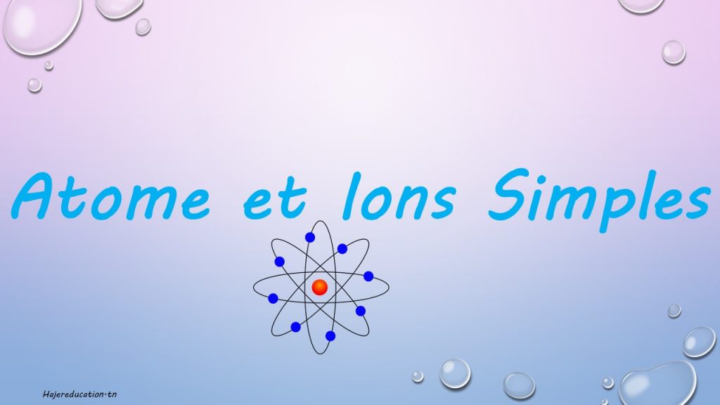 atome et ions simples