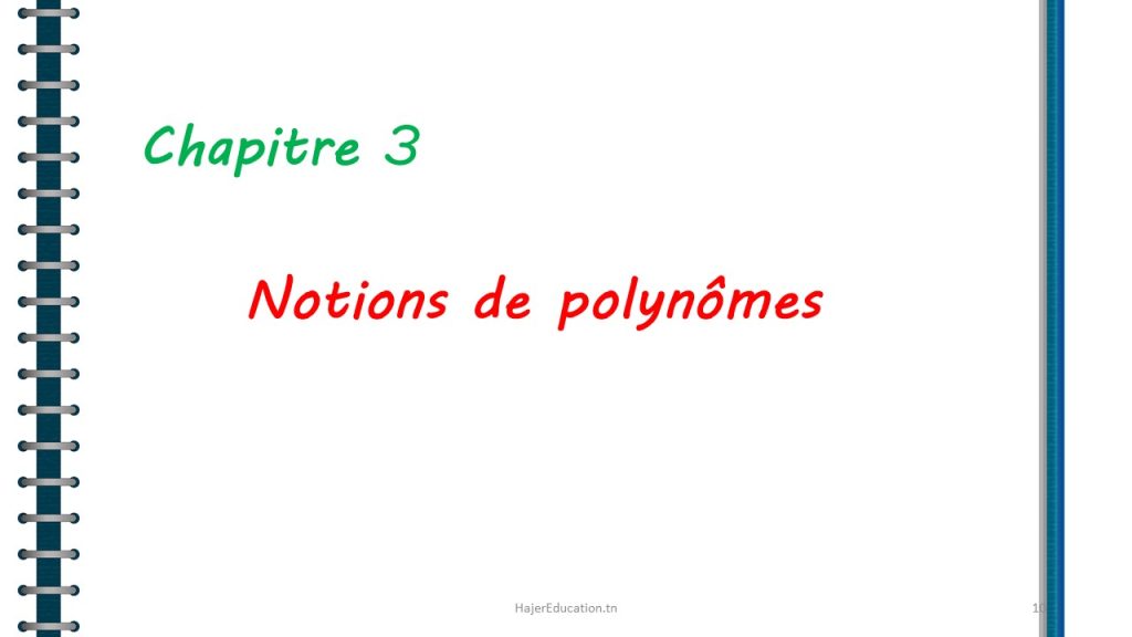 Notions de polynômes